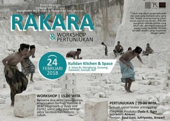 Rakara, Workshop Pertunjukan, dan Sejarah Tubuh