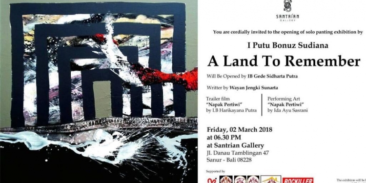 Mengenang Tanah Kelahiran, Menapaki Jalan Kesenian – Pengantar Pameran Putu Sudiana Bonuz