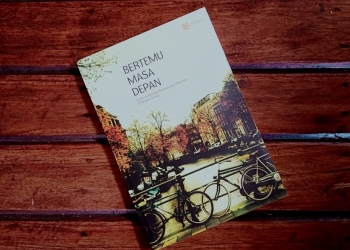 Menulis Kadang Hanya Perlu Satu Ilmu: Pengalaman #Pengantar Buku “Bertemu Masa Depan”