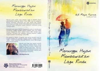 Manafsir Lagu Rindu dari Hujan – Catatan Buku Puisi IGA Maya Kurnia