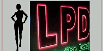 LPD, Ibarat Gadis Cantik dan Seksi