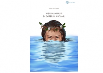 “Menanam Puisi di Emperan Matamu” –  Melihat Esa Menanam Kata-Kata Tak Biasa