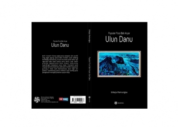 Segelintir Kisah Pilu “Pupulan Puisi Bali Anyar Ulun Danu” Dari Perspektif Pemuda Batur