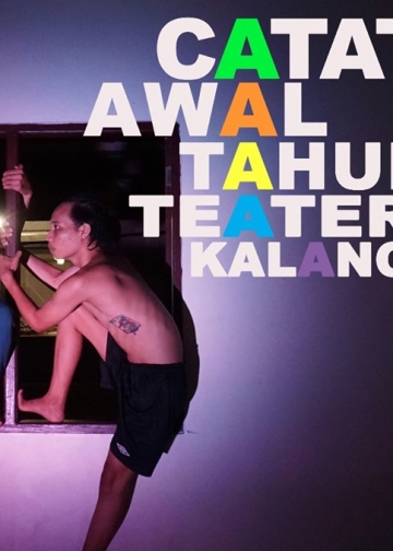 Catatan Awal Tahun Teater Kalangan: Diri Sebagai Ulat dan Memorinya