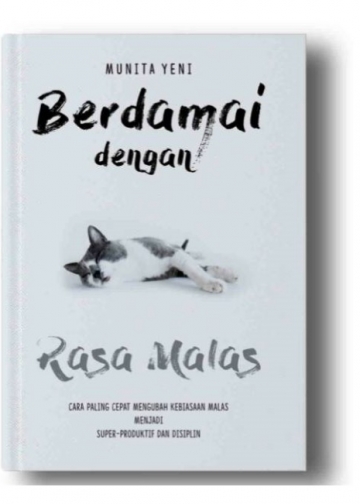 Berdamai Dengan Rasa Malas Efektif Bantu Lawan Rasa Malas