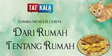 Lomba Menulis Cerita – Dari Rumah Tentang Rumah