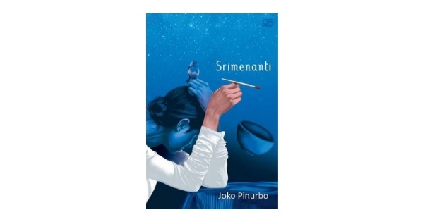 Menemukan Semangat Berkarya Melalui “Srimenanti” Joko Pinurbo