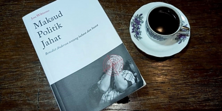 Politik Terjemahan dan Kritik Joss Wibisono pada Ben Anderson