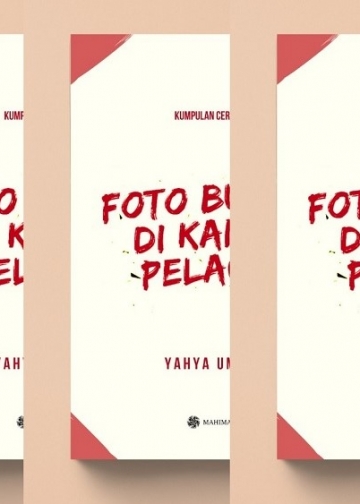 Kisah Pelacur dan Beberapa Eksperimen Jurnalistik dan Politik – [Tentang Cerpen-Cerpen “Foto Bupati di Kamar Pelacur”]