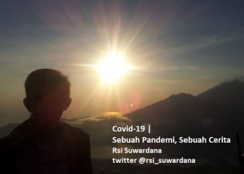Covid-19: Sebuah Pandemi, Sebuah Cerita [1]