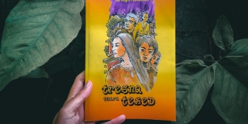 Membaca Tresna Tuara Teked, Bercermin ke Masa Lalu dan Masa Kini