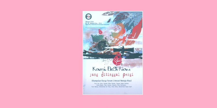 Kami, Elegi Riau yang Ditinggal Pergi: Antara Kegelisahan dan Optimisme