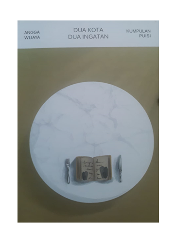 Dua Kota Dua Ingatan | Memaknai Oposisi Biner pada Puisi “Orang-orang Gila”