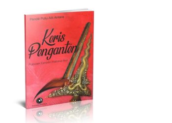 Cinta dan Metafisika Dalam Cerpen “Keris Pengantén” Karya Pande Putu Alit Antara