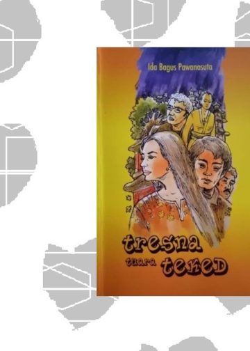 Tenggang Rasa dalam “Tresna Tuara Teked”