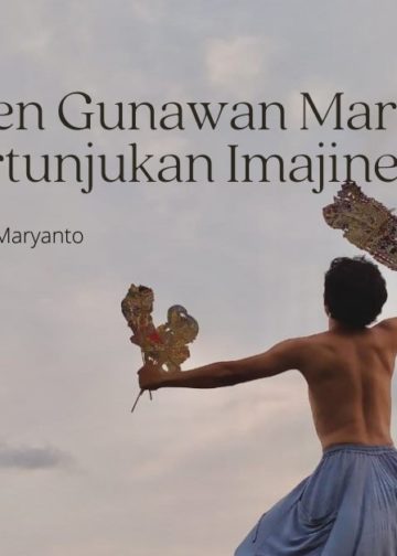 Tiga Cerpen Gunawan Maryanto | Tiga Pertunjukan Imajiner