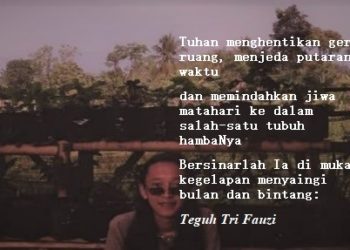 Puisi-puisi Teguh Tri Fauzi | Seperti Perjalanan Isra-Miraj