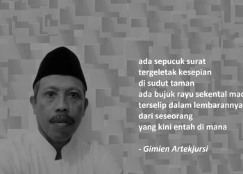 Puisi-puisi Gimien Artekjursi | Balada Surat Cinta