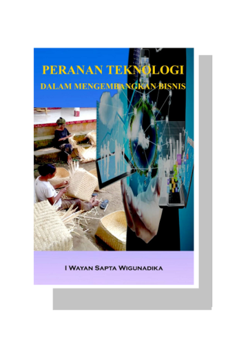 Peranan Teknologi Dalam Mengembangkan Bisnis