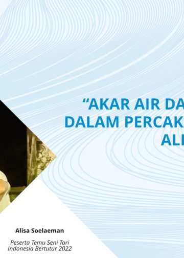 “Akar Air dan Yang Jatuh” Dalam Percakapan Bersama Alisa Soelaeman