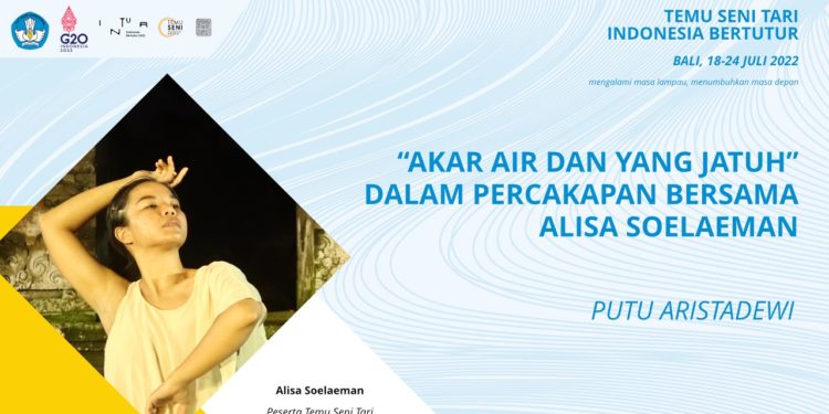 “Akar Air dan Yang Jatuh” Dalam Percakapan Bersama Alisa Soelaeman