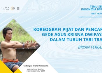 Koreografi Pijat dan Pencarian Gede Agus Krisna Dwipayana dalam Tubuh Tari Tradisi