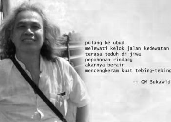 Puisi-puisi GM Sukawidana | Pulang ke Ubud, Sajak Tanah Ibu