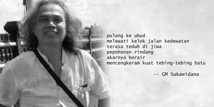 Puisi-puisi GM Sukawidana | Pulang ke Ubud, Sajak Tanah Ibu