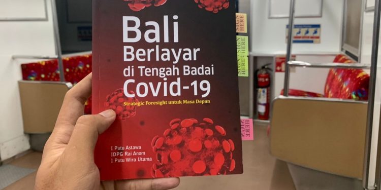 Jatuh dan Berharap Kembali ke Titik Lebih Tinggi | Ulasan Buku “Bali Berlayar di Tengah Badai Covid-19”