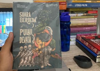 Mari Membaca Bali Secara Berbeda dalam Buku “Suara Berbeda dari Pulau Dewata”