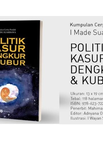 Refleksi Keluarga Dalam Kumpulan Cerpen “Politik Kasur, Dengkur dan Kubur” Karya I Made Suarbawa