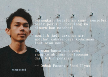 Puisi-puisi Abed Ilyas | Ombak Pasang, Di Timur Pulau