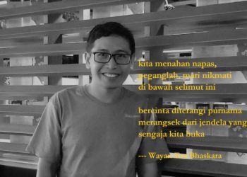 Puisi-puisi Wayan Esa Bhaskara | Menari, Menarilah Kau