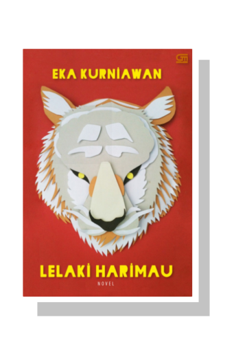 Dunia Patriarki Dalam Novel “Lelaki Harimau” Karya Eka Kurniawan