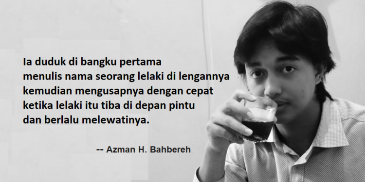 Puisi-puisi Azman H. Bahbereh | Cinta