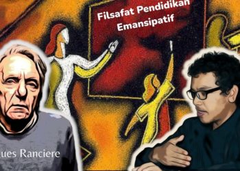 Filsafat Pendidikan Emansipatif Jacques Ranciére