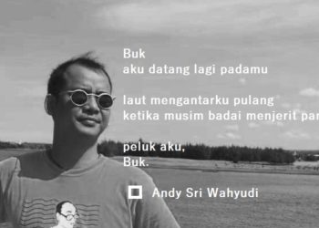 Puisi-puisi Andy Sri Wahyudi | Jejak Api, Melihat Ingatan