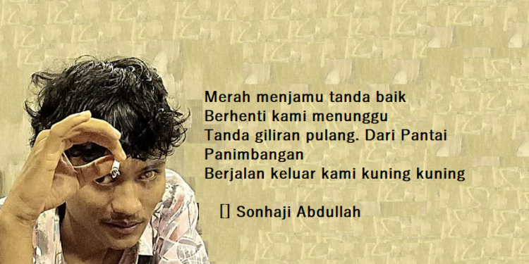 Puisi-puisi Sonhaji Abdullah | Jalan Kusam yang Mesti Dicat Warna