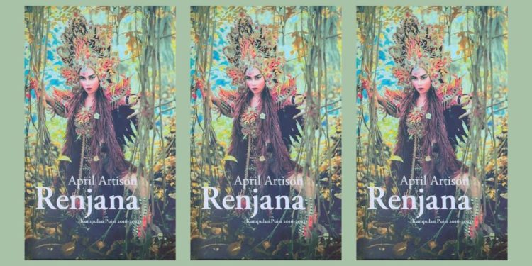 Renjana: Gemuruh Hati Seorang April Artison