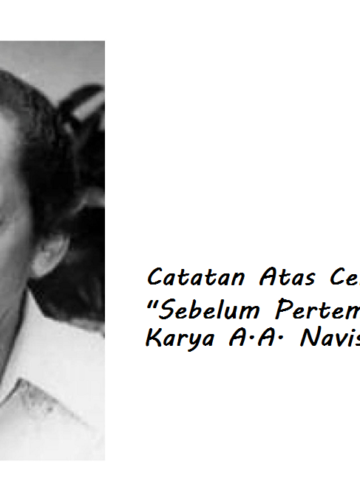 Alam Barzakh Navis di Dunia Saya | Catatan Atas Cerpen “Sebelum Pertemuan Dimulai” Karya AA Navis