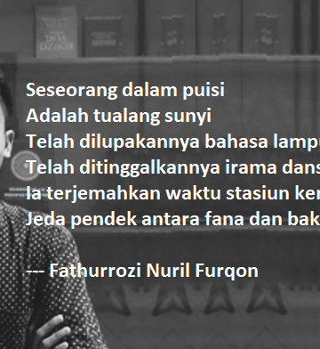 Puisi-puisi Fathurrozi Nuril Furqon | Seseorang Dalam Puisi