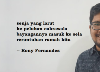 Puisi-puisi Rony Fernandez | Pemakaman, Senja, Persiapan Perang