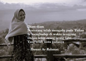 Puisi-puisi Damay Ar-Rahman | Bukan untuk Rasa Sakit