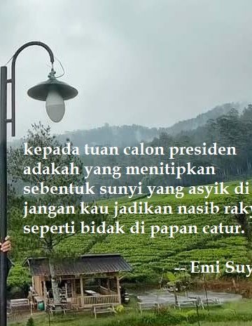 Puisi-puisi Emi Suy | Kepada Capres
