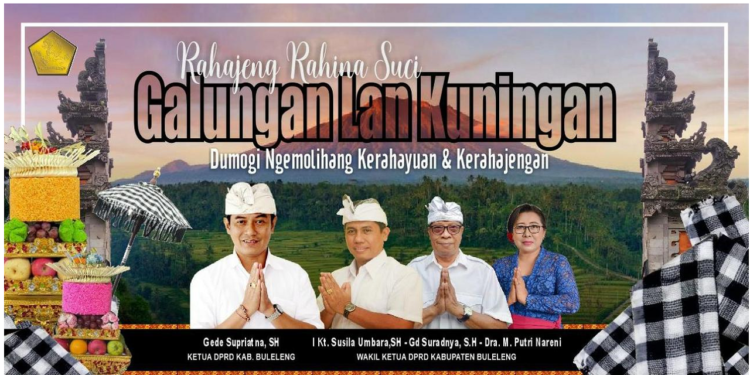 Ketua dan Wakil Ketua DPRD Buleleng Mengucapkan Selamat Hari Raya Galungan dan Kuningan