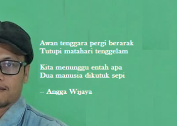Puisi-puisi Angga Wijaya | Di Canggu, Sajak-Sajak ini Untukmu
