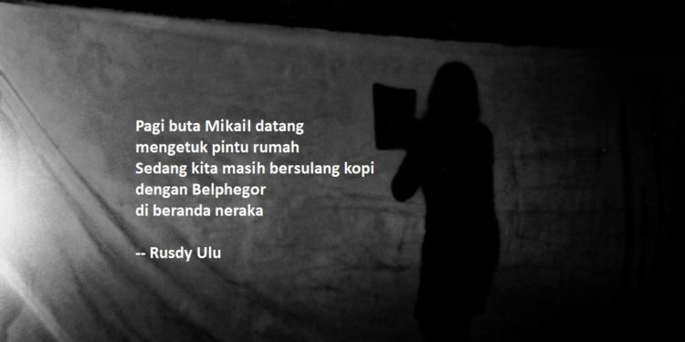 Puisi-puisi Rusdy Ulu | Sihir Pagi