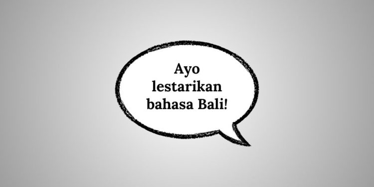 Pelembagaan dan Pembudayaan Bahasa Bali