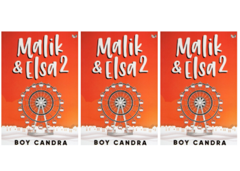 Kisah Cinta yang Mendewasakan — Ulasan Novel “Malik & Elsa 2” karya Boy Candra