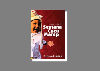 Analisis Strukturalisme Dinamik dalam Novel “Sentana Cucu Marep” Karya I Made Sugianto